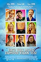 He's Way More Famous Than You (2013)
