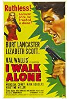 I Walk Alone (1947)