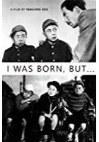 I Was Born, But... (1932)