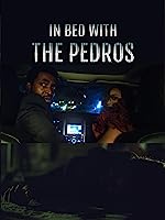 In Bed with the Pedros (2023)