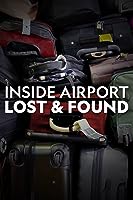 Inside Airport Lost & Found (2022)