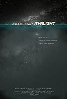 It's Quieter in the Twilight (2023)