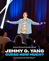 Jimmy O. Yang: Guess How Much? (2023)