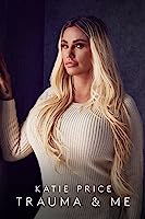 Katie Price: Trauma and Me (2022)