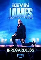 Kevin James: Irregardless (2024)