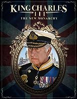 King Charles III: The New Monarchy (2023)