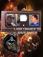 Last Chance to Save Earth (2016)