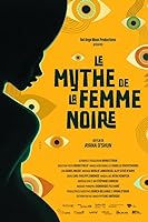 Le Mythe de la femme noire (2022)