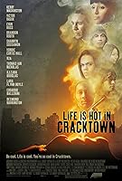 Life Is Hot in Cracktown (2009)