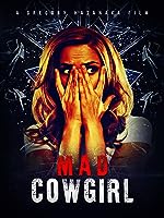 Mad Cowgirl (2006)