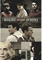 Making Noise Quietly (2019)