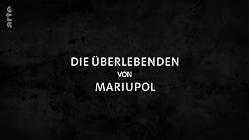 Mariupol: The People's Story (2022)