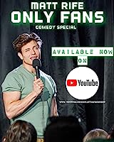 Matt Rife: Only Fans (2021)
