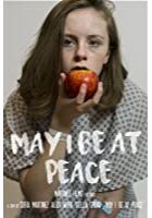 May I Be at Peace (2018)