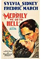 Merrily We Go to Hell (1932)