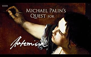 Michael Palin's Quest for Artemisia (2015)