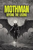 Mothman: Beyond the Legend (2023)