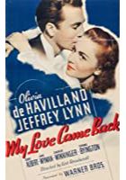 My Love Came Back (1940)