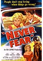 Never Fear (1949)