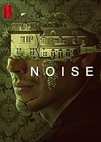 Noise (Zgomot) (2023)