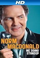 Norm Macdonald: Me Doing Standup (2011)