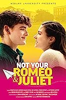 Not Your Romeo & Juliet (2023)