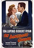 On Dangerous Ground (1951)