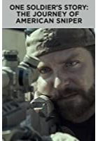One Soldier's Story: The Journey of American Sniper (2015)
