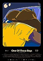 One of These Days (2020)