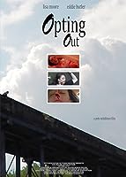 Opting Out (2009)