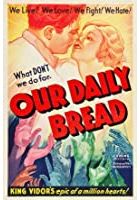 Our Daily Bread (1934)