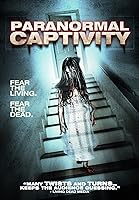 Paranormal Captivity (2012)