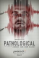 Pathological: The Lies of Joran van der Sloot (2024)