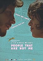 People That Are Not Me (2016)
