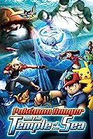 Pokémon Ranger and the Temple of the Sea (2006)