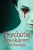 Psychotic Breakdown Anthology (2022)