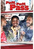 Puff, Puff, Pass (2005)
