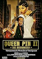 QueenPin II the Restoration (2016)