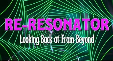 Re-Resonator: Looking Back at from Beyond (2023)