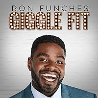 Ron Funches: Giggle Fit (2019)