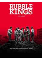 Rubble Kings (2009)