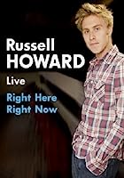 Russell Howard: Right Here, Right Now (2011)