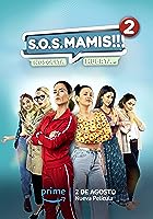 S.O.S Mamis 2: Mosquita Muerta (2023)