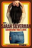 Sarah Silverman: Someone You Love (2023)