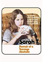 Sarah T. - Portrait of a Teenage Alcoholic (1975)