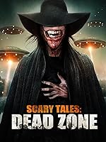 Scary Tales: Dead Zone (2023)