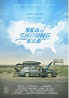 Sea to Shining Sea (2017)