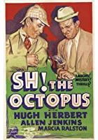 Sh! The Octopus (1937)