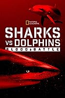 Sharks vs. Dolphins: Blood Battle (2020)