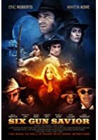 Six Gun Savior (2016)